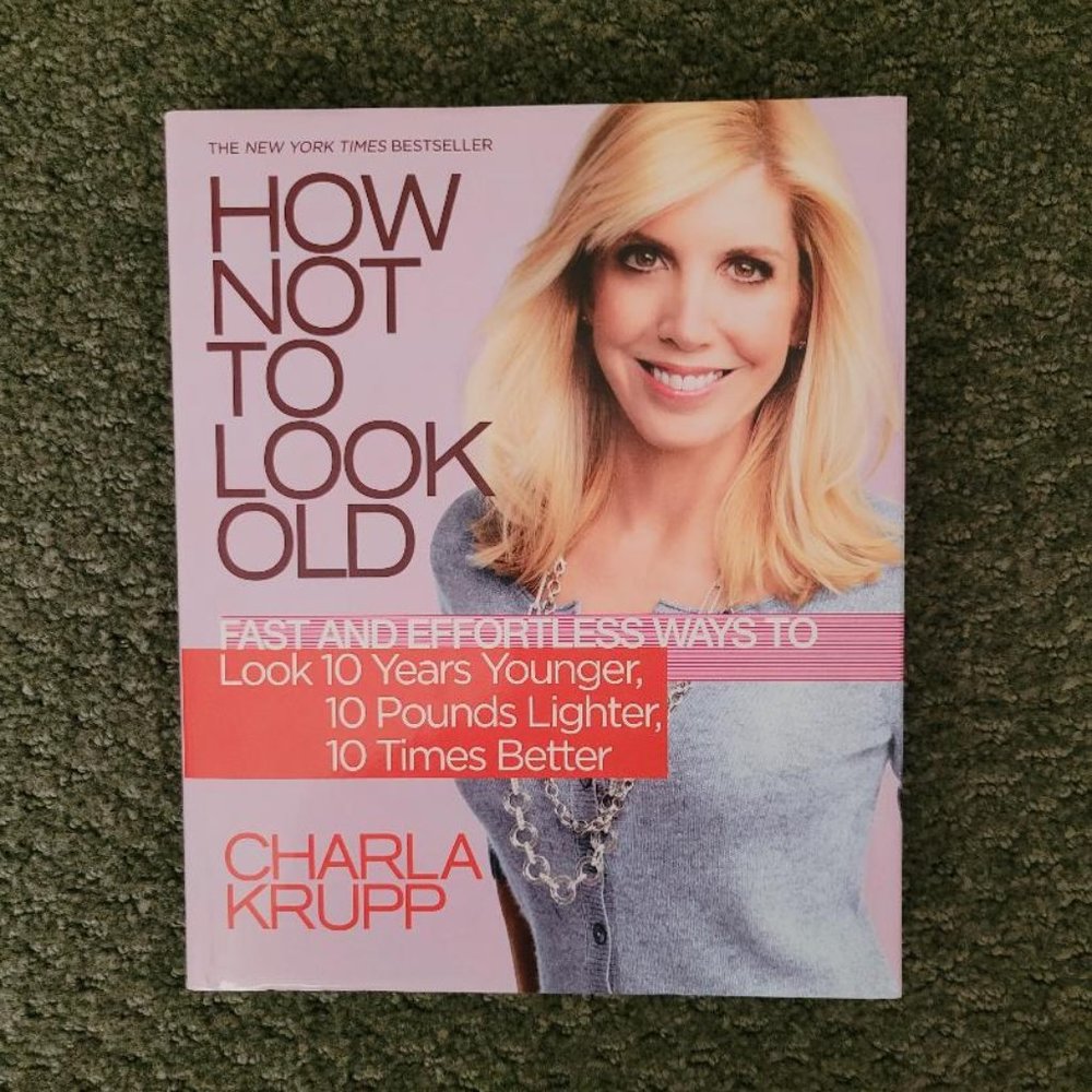 VGUC How Not To Look Old by Charla Krupp
